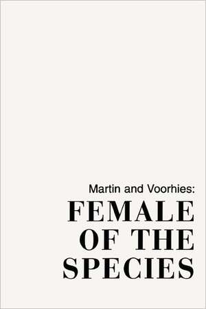 Female of the Species de M. Kay Martin