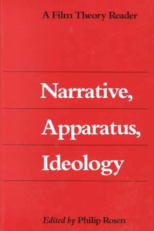 Narrative Apparatus Ideology – A Film Theory Reader (Paper) de P Rosen