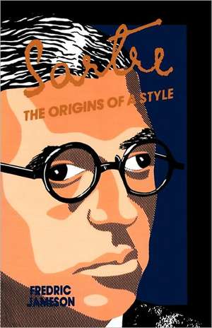 Sartre Origins of Style de F Jameson