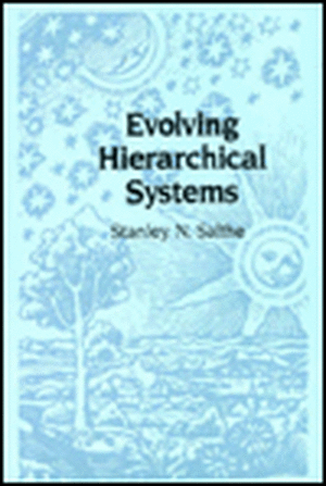 Evolving Hierarchical Systems – Their Structure and Representation de Stanley N. Salthe