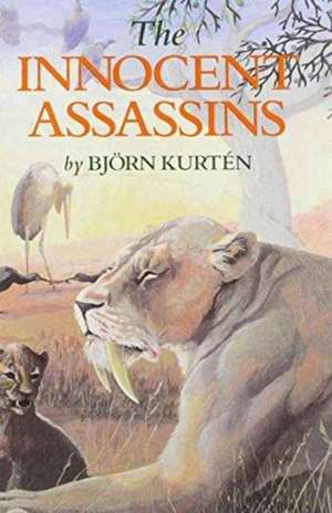 The Innocent Assassins de Björn Kurtén