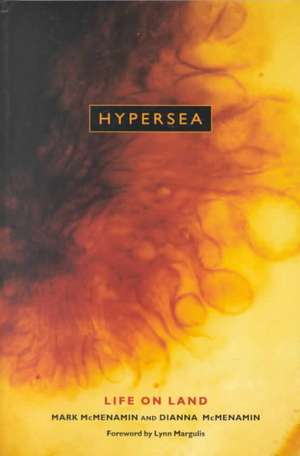 Hypersea – Life On Land (Paper) de Mark A. S. Mcmenamin