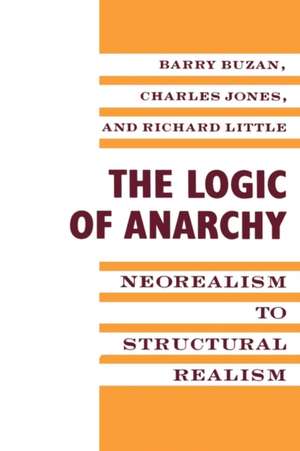 The Logic of Anarchy – Neorealism to Structural Realism (Paper) de Barry Buzan