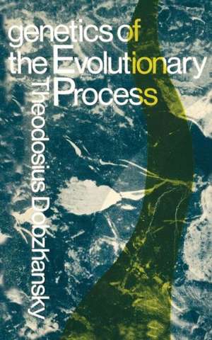 Genetics Evolution & the Evolutionary Process (Paper) de T Dobzhansky