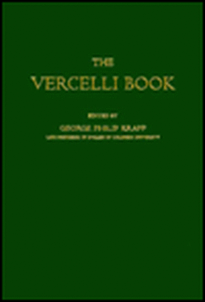 The Vercelli Book de G P Krapp