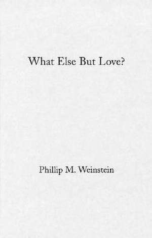 What Else but Love? – The Ordeal of Race in Faulkner & Morrison de Philip Weinstein