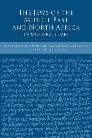 The Jews of the Middle East and North Africa in Modern Times de Reeva Simon