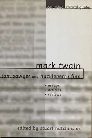 Mark Twain: Essays, Articles, Reviews de Stuart Hutchinson