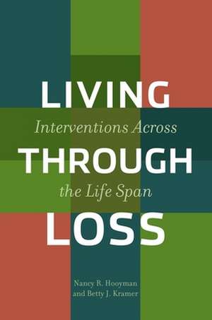 Living Through Loss de Nancy Hooyman