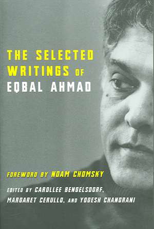 The Selected Writings of Eqbal Ahmad de Eqbal Ahmad