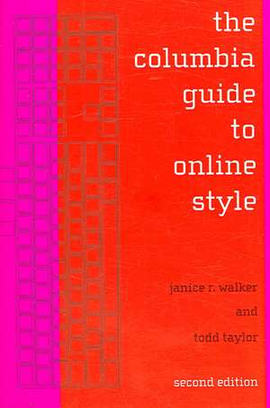 The Columbia Guide to Online Style de Janice Walker