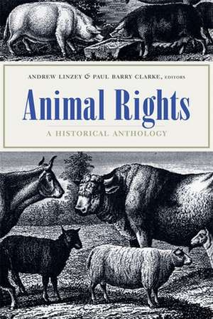 Animal Rights – A Historical Anthology de Andrew Linzey