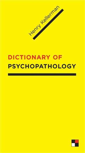 The Dictionary of Psychopathology de Henry Kellerman