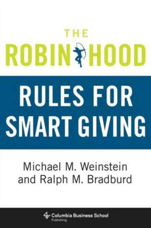 The Robin Hood Rules for Smart Giving de Michael Weinstein