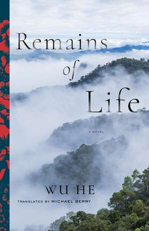 Remains of Life – A Novel de Michael Berry