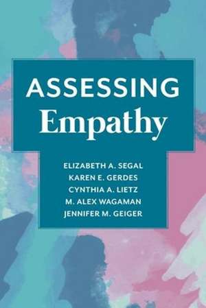 Assessing Empathy de Elizabeth Segal