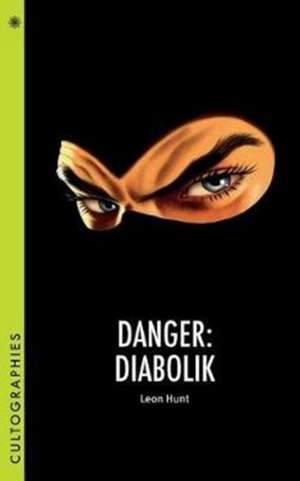 Danger – Diabolik de Leon Hunt