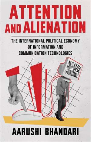 Attention and Alienation de Aarushi Bhandari