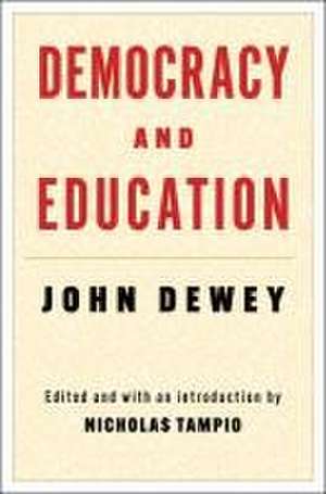 Democracy and Education de John Dewey