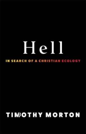 Hell de Timothy Morton