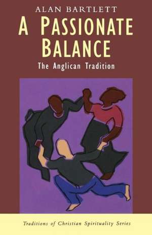 A Passionate Balance de Alan Bartlett