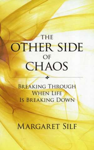 The Other Side of Chaos de Margaret Silf