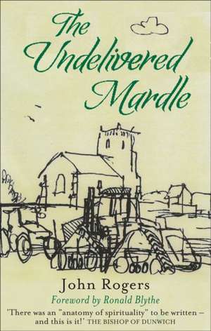 Rogers, J: The Undelivered Mardle