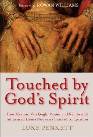 Touched by God's Spirit de Luke Penkett