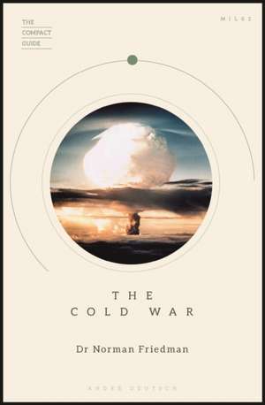 The Cold War de Norman Friedman