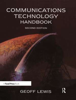 Communications Technology Handbook de Geoff Lewis