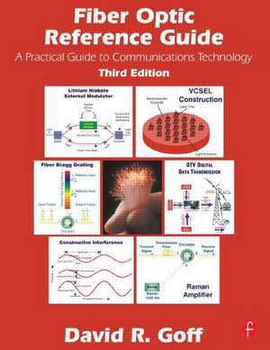 Fiber Optic Reference Guide de David Goff