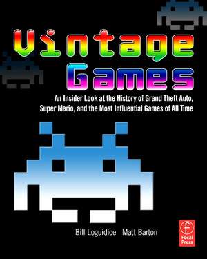 Vintage Games de Bill Loguidice