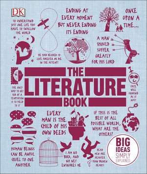 The Literature Book: Big Ideas Simply Explained de DK