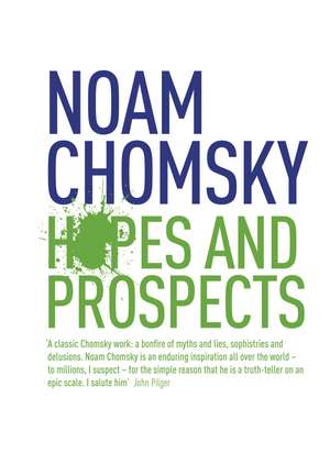 Hopes and Prospects de Noam Chomsky