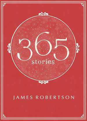 365: Stories de James Robertson