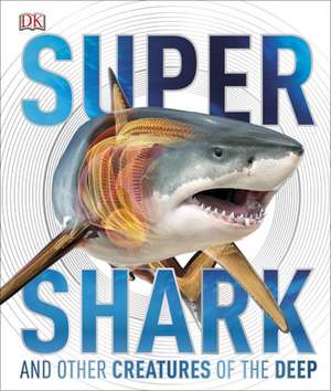 SuperShark: 8-11 ani de DK