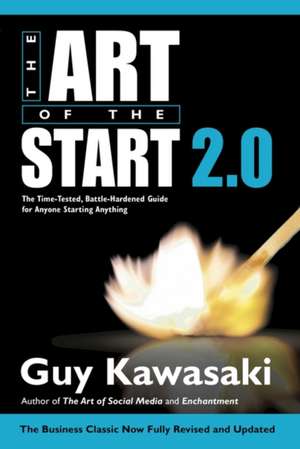 The Art of the Start 2.0 de Guy Kawasaki