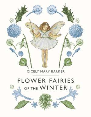 Flower Fairies of the Winter de Cicely Mary Barker