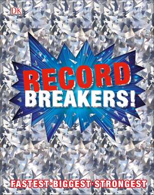 Record Breakers!: More than 500 Fantastic Feats de DK