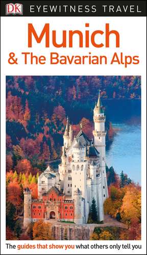 DK Eyewitness Munich and the Bavarian Alps de DK Eyewitness