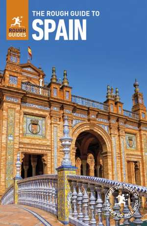 The Rough Guide to Spain de Rough Guides