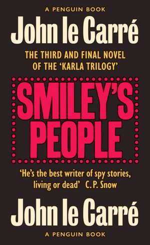 Smiley's People: The Smiley Collection de John le Carré