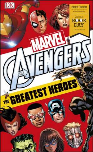 Marvel Avengers The Greatest Heroes: World Book Day 2018 de Alastair Dougall