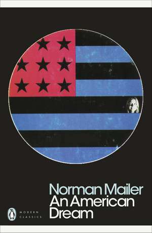 An American Dream de Norman Mailer