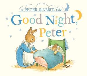 Potter, B: GOOD NIGHT PETER