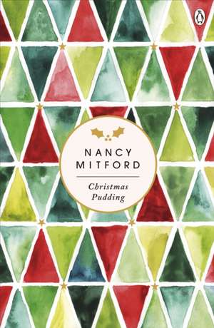 Christmas Pudding de Nancy Mitford