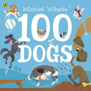 100 Dogs de Michael Whaite