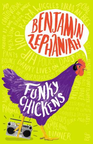 Funky Chickens de Benjamin Zephaniah