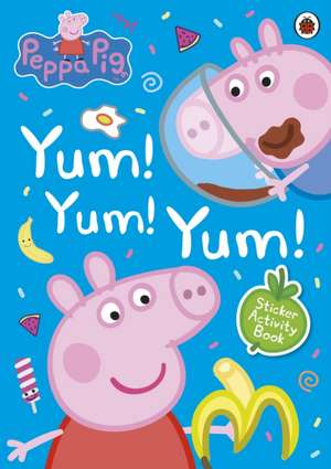 Peppa Pig: Yum! Yum! Yum! Sticker Activity Book de Peppa Pig