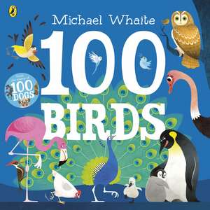 100 Birds de Michael Whaite